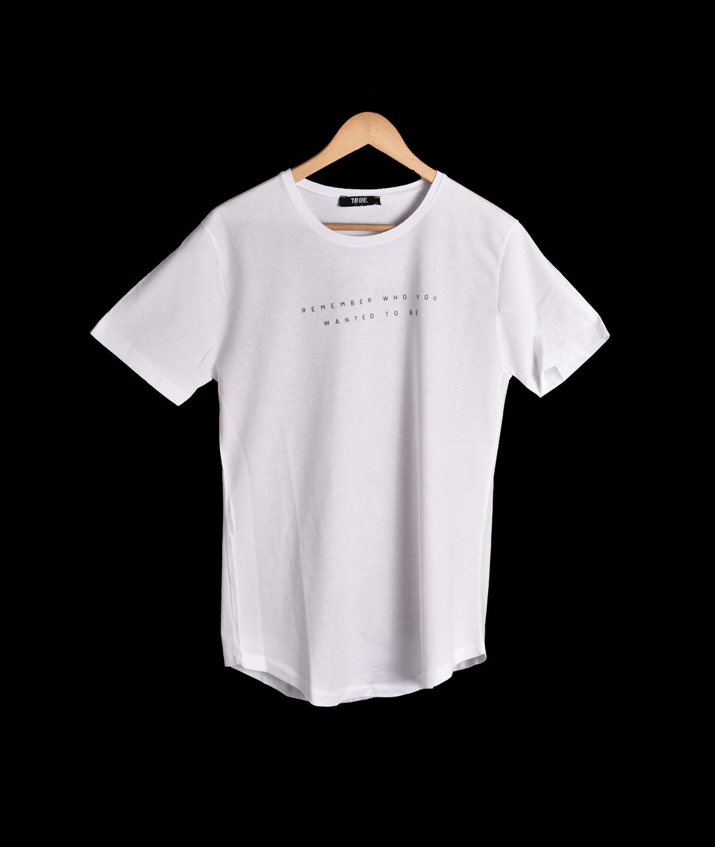 T-shirt BLANC 2 *REMEMBER WHO YOU WANTED TO BE *