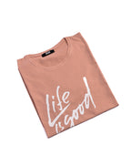 T-shirt SAUMON *LIFE IS GOOD*