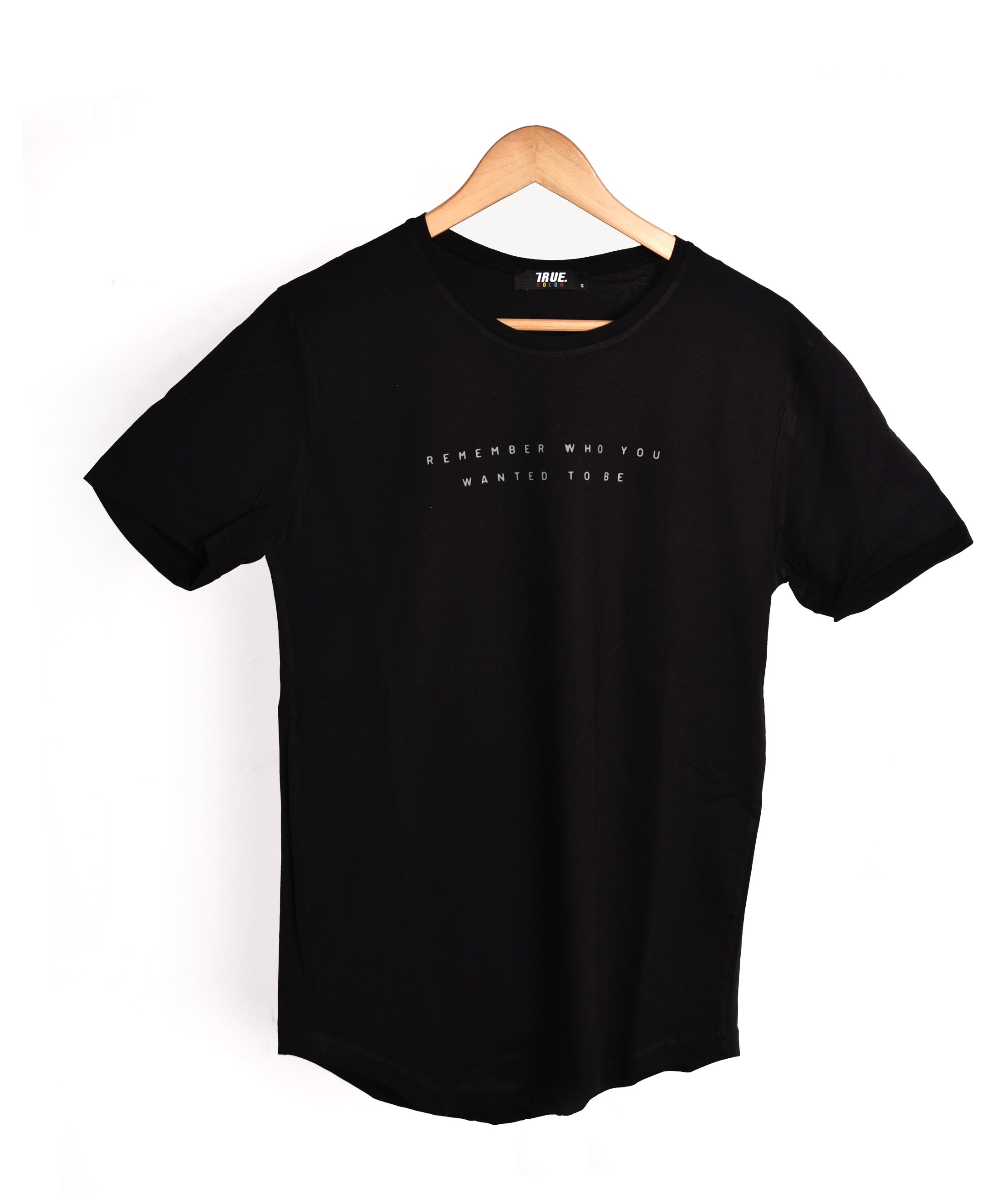 T-shirt NOIR 2 *REMEMBER WHO YOU WANTED TO BE *