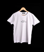 T-shirt BLANC  *DON T OVER THINK IT*