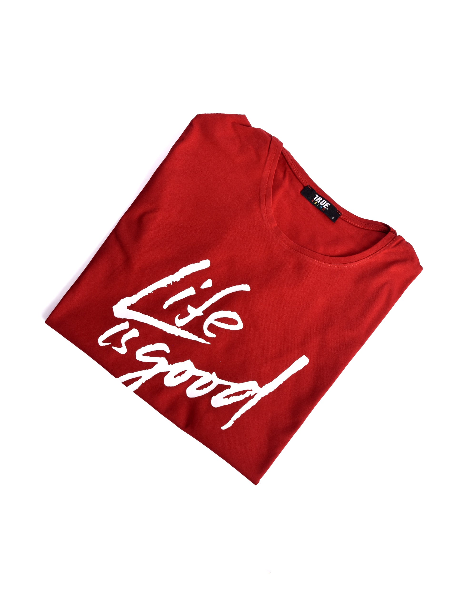 T-shirt ROUGE * LIFE IS GOOD*