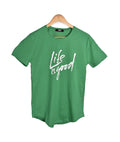 T-shirt VERT 2*LIFE IS GOOD*