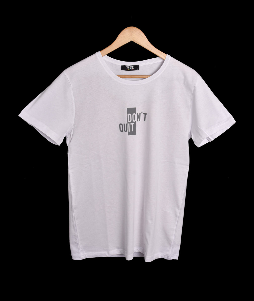 T-shirt BLANC *DON T QUIT*