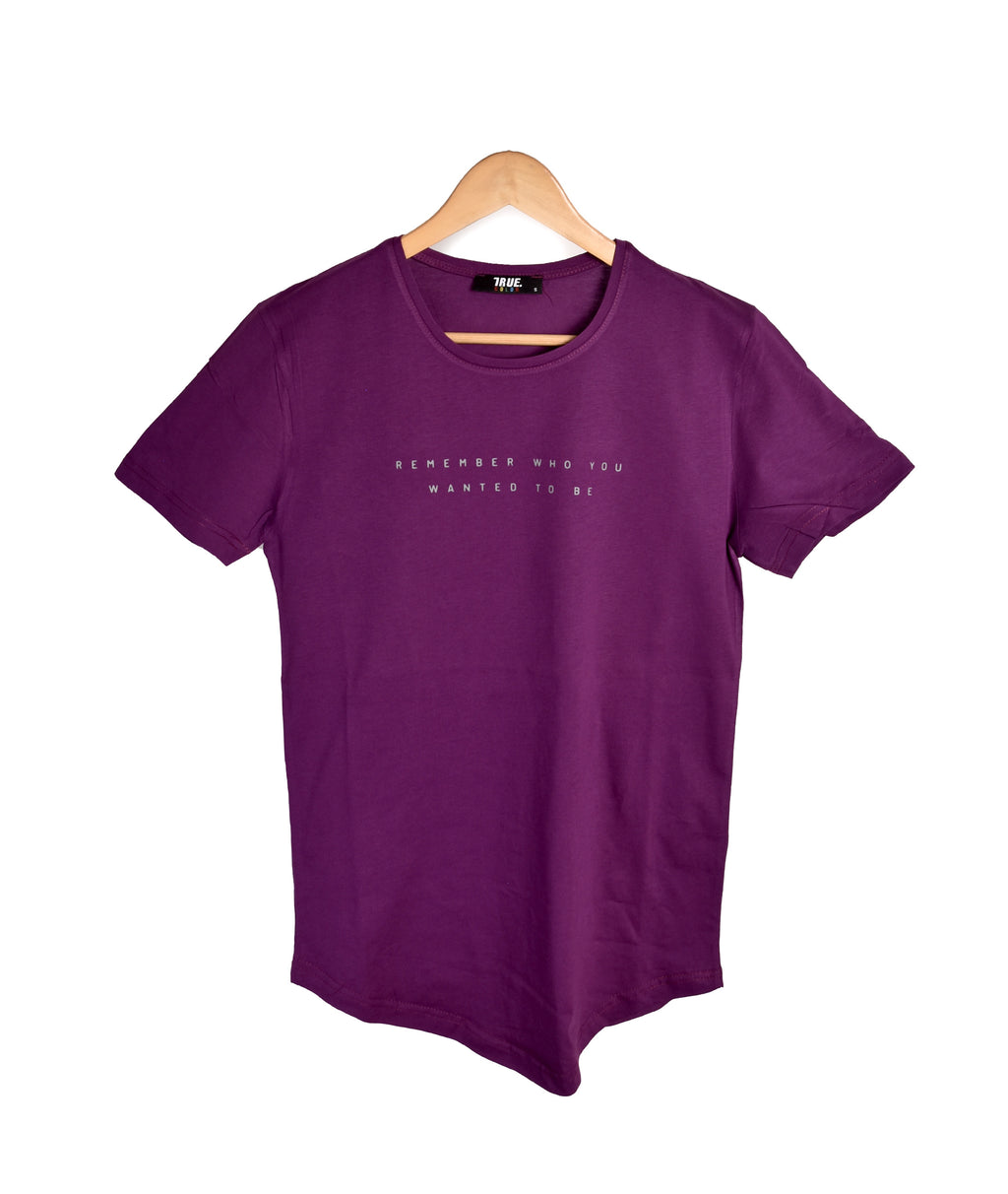 T-shirt VIOLET 2 *REMEMBERS WHO YOU WANTED TO BE *